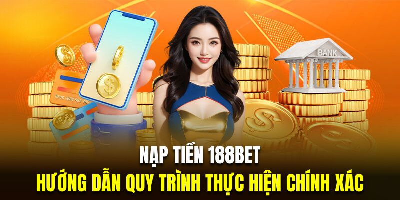 Nạp tiền 188bet